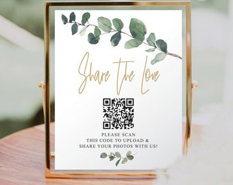 Plantilla de letrero de boda escaneable con código QR "Share The Love", comparte fotos de boda, letrero con código QR, aplicación para compartir fotos, escanea aquí, eucalipto