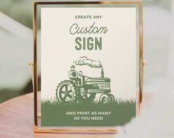 May include: A framed sign with a vintage tractor illustration in green on a cream background. The sign reads "Create Any Custom Sign" and "And Print As Many As You Need". The frame is gold.