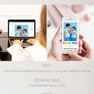 May include: A laptop and smartphone displaying a birthday thank you card template. The card features two children in blue shirts. Text on the card reads "THANK YOU!" and "WITH LOVE, PEYTON & CHARLIE". Instructions for editing, downloading, and texting are also shown.