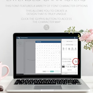 May include: A laptop computer screen displaying a character map for a font. The character map shows a variety of handwritten letters and symbols. The screen also shows a button labeled "CLICK HERE" with an arrow pointing to the right. The text "EXTENDED CHARACTERS" is displayed at the top of the screen.