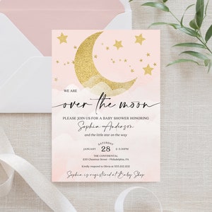May include: Pink baby shower invitation with a gold crescent moon and stars. The text reads "We are over the moon" and "Please join us for a baby shower honoring Sophia Anderson and the little star on the way". The date and time of the shower are listed as "Saturday, January 28, 2-3:30PM". The location is "The Continental, 235 Chestnut Street, Philadelphia, PA". The invitation also includes the text "Sophia is registered at Baby Shop" and "Kindly respond to Olivia at 555.212.1212".