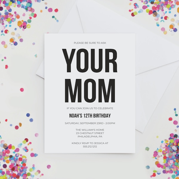 Your Mom Funny Birthday Party Invitation Template Editable Birthday Invite Preteen Birthday Party Teen Birthday Party Boy Girl Download