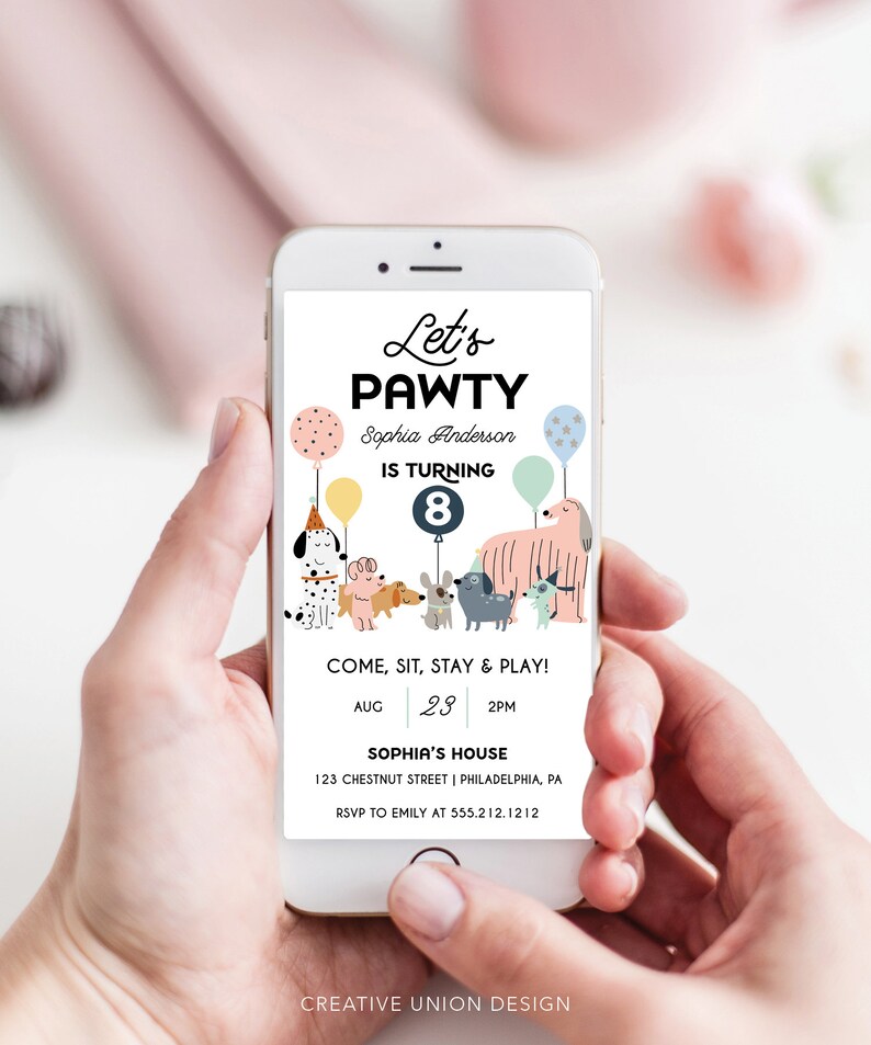 May include: A smartphone screen displaying a birthday party invitation for Sophia's 8th birthday. The invitation features a paw print design with the text "Let's Pawty" and a group of cartoon dogs. The invitation includes the date, time, and location of the party.