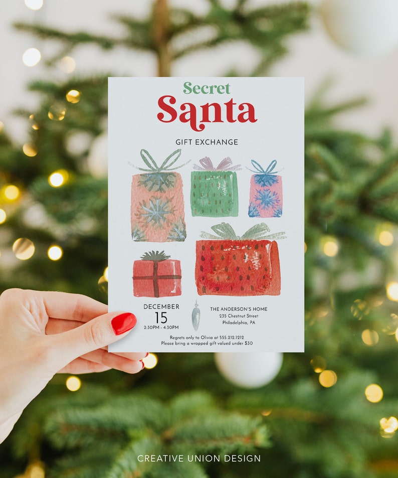 May include: A Secret Santa gift exchange invitation with watercolor illustrations of wrapped presents. The invitation includes the text "Secret Santa GIFT EXCHANGE" and event details for December 15th at The Anderson's Home in Philadelphia.