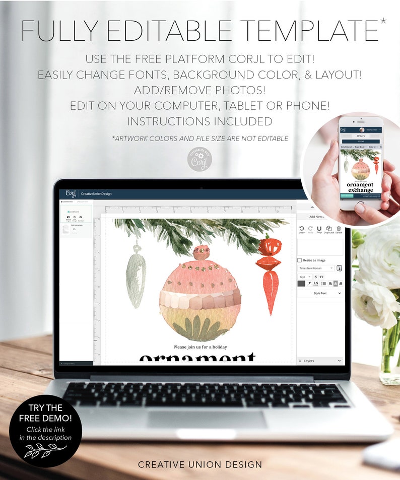 May include: A laptop screen shows a holiday ornament design template. The design features a watercolour illustration of a Christmas ornament, with text that reads "ornament exchange." The screen also shows editing options. The image includes the text "FULLY EDITABLE TEMPLATE".