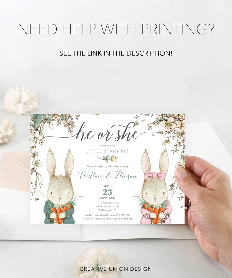 Peut inclure: Une invitation &agrave; une r&eacute;v&eacute;lation de sexe avec un motif floral repr&eacute;sentant deux lapins, l'un en bleu et l'autre en rose, tenant des carottes. Le texte indique "He or She? What will our little bunny be?"  Willow & Mason, 23 avril, 14h30-16h30, The Continental, 233 Chestnut Street, Philadelphia, PA. Veuillez r&eacute;pondre &agrave; Olivia au 555-212-1212. Willow & Mason sont inscrits &agrave; Baby Shop.
