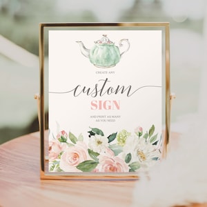 Tea Party Custom Sign Template, Editable Bridal Shower Sign, Favors, Gifts and Cards, Printable Table Signs, Birthday Par-Tea