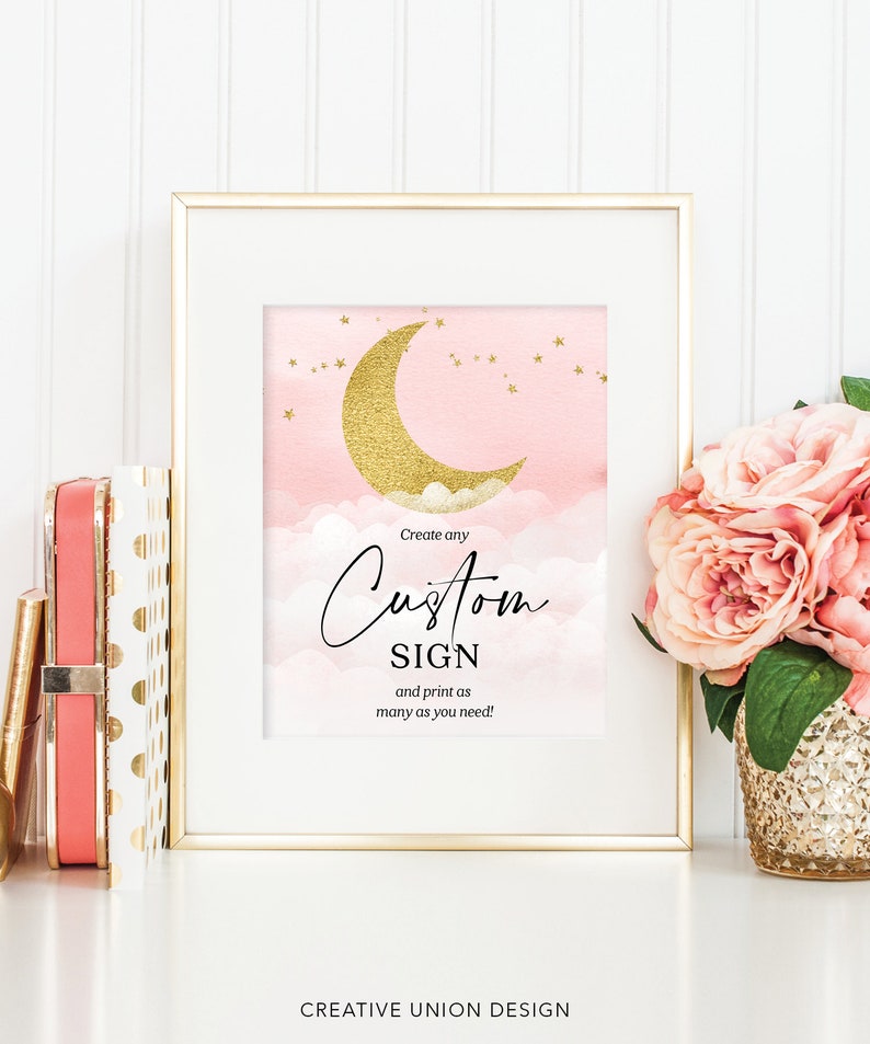 Puede incluir: Un cartel imprimible con una luna creciente dorada y estrellas sobre un fondo de acuarela rosa y blanco. El texto dice "Crea cualquier cartel personalizado e imprime tantos como necesites!"