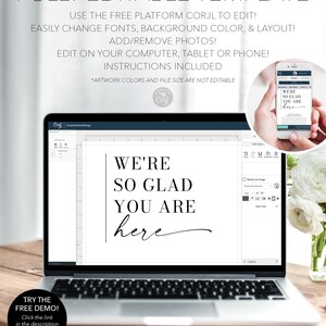 May include: A laptop computer screen displaying a digital design template for a welcome sign that reads "We're so glad you are here". The template is being edited using the Corjl platform. The laptop is sitting on a wooden table with a white flower arrangement in a vase.