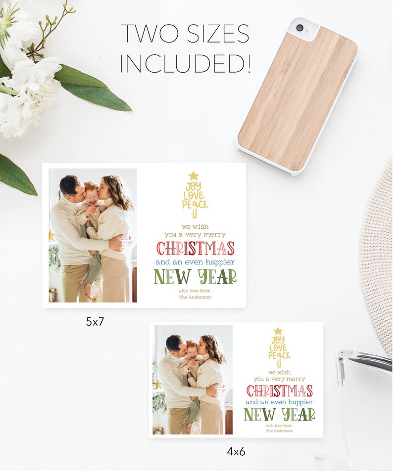 May include: Two rectangular holiday greeting cards featuring a family photo on the left and text on the right. The text reads: JOY LOVE PEACE, we wish you a very merry CHRISTMAS AND AN EVEN HAPPIER NEW YEAR, with love from, The Andersons. Sizes 5x7 and 4x6.