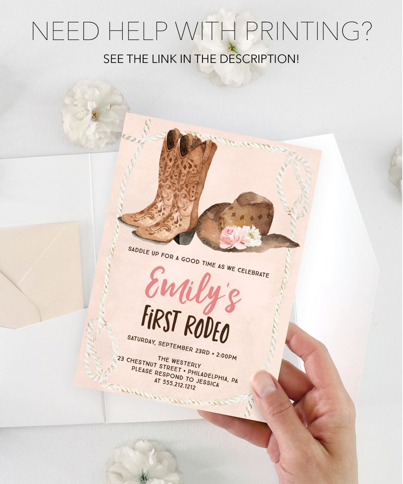 May include: A pink and white invitation with a watercolor illustration of cowboy boots and a hat. The text reads "Saddle up for a good time as we celebrate Emily's First Rodeo. Saturday, September 23rd - 2:00pm. The Westerly 23 Chestnut Street - Philadelphia, PA. Please respond to Jessica at 555.212.1212."