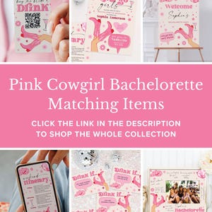 May include: Pink cowgirl themed bachelorette party decorations. The set includes a welcome sign, a printable itinerary, drink if cards, and a photo frame. The decorations feature a pink cowgirl boot design with a disco ball and the text "Let's go girls" and "Sophia's Bachelorette".