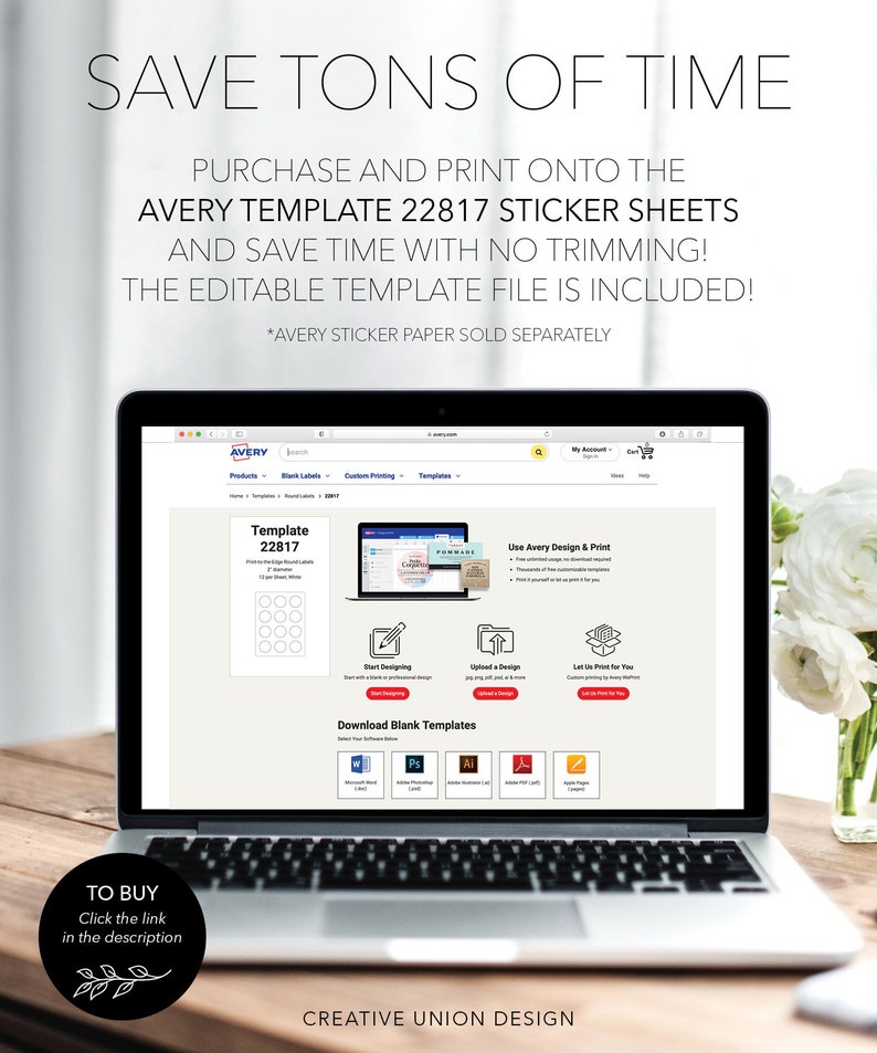 K&ouml;nnte beinhalten: Ein Laptop-Bildschirm zeigt die Avery-Website mit einer Vorlage f&uuml;r runde Etiketten. Die Vorlagennummer lautet 22817. Die Website bietet Optionen zum Starten des Designs, zum Hochladen eines Designs oder zum Drucken durch Avery. Die Website bietet auch einen Download f&uuml;r leere Vorlagen in verschiedenen Softwareformaten, darunter Microsoft Word, Adobe Photoshop, Adobe Illustrator, Adobe InDesign und Apple Pages. Der Text auf dem Bildschirm lautet "Sparen Sie jede Menge Zeit" und "Kaufen Sie und drucken Sie auf die Avery-Vorlage 22817 Aufkleberb&ouml;gen und sparen Sie Zeit ohne Zuschneiden! Die bearbeitbare Vorlagendatei ist enthalten!"