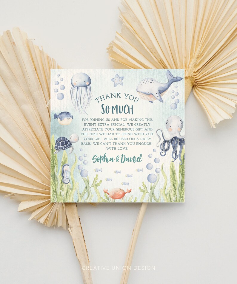 May include: A thank you card with an ocean theme. The card features a whale, jellyfish, octopus, seahorse, turtle, and crab. The text on the card reads "Thank You So Much" and "Sophia & Daniel".