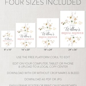 May include: Four white posters with floral designs and the text "Welcome to Willow's Bridal Shower." Sizes include 8" x 10", 16" x 20", 18" x 24", and 24" x 36". Instructions for editing and printing are also included.