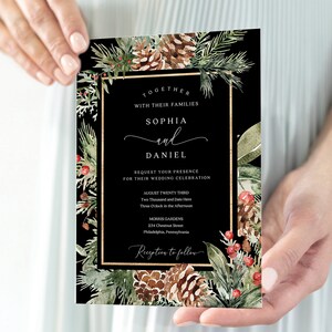 May include: A black wedding invitation with gold detailing and botanical illustrations. The invitation features the names "Sophia and Daniel" and event details. The design includes pinecones, greenery, and red berries, with the text "Reception to follow".