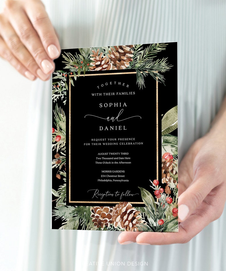 May include: A black wedding invitation with gold detailing and botanical illustrations. The invitation features the names "Sophia and Daniel" and event details. The design includes pinecones, greenery, and red berries, with the text "Reception to follow".