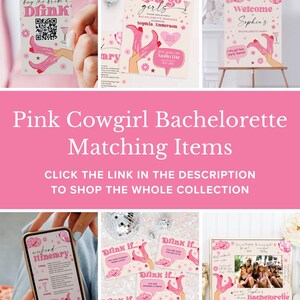 May include: Pink cowgirl themed bachelorette party decorations. The set includes a welcome sign, a printable itinerary, drink if cards, and a photo frame. The decorations feature a pink cowgirl boot design with a disco ball and the text "Let's go girls" and "Sophia's Bachelorette".