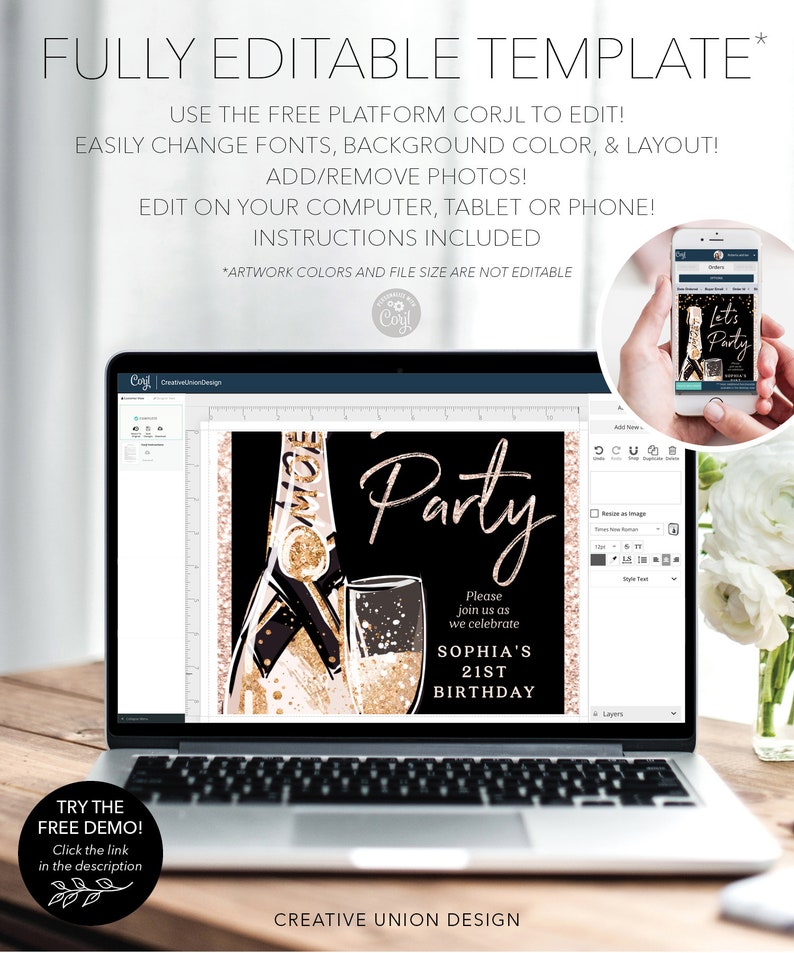 May include: A laptop screen displaying a digital invitation template for a 21st birthday party. The template features a black background with gold and pink accents, a champagne bottle and glass, and the text "Let's Party". The text "Sophia's 21st Birthday" is also included. The template is being edited using the Corjl platform.