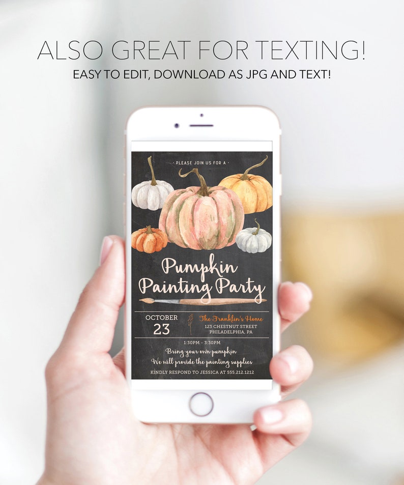 May include: A smartphone displays a fall-themed invitation for a pumpkin painting party. The invitation features watercolor pumpkins in orange, white, and peach hues against a dark background. Text includes event details and the phrase "Pumpkin Painting Party."