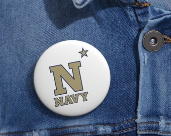 N* Pin Buttons, Military Button, Gift for Navy Mom, Tailgate Pin, US Navy Button, Go Navy, Navy Dad Gift, Navy Pinback Button, Game Day