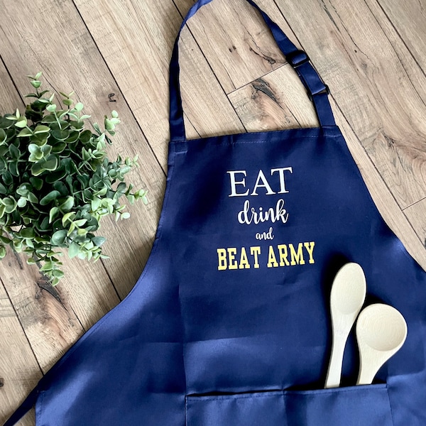 US NAVY Apron, Navy Family, Eat Drink & Beat Army, Navy Dad,