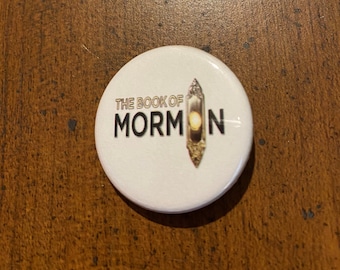 Broadway-The Book of Mormon the Musical 1.25 inch Button Pin