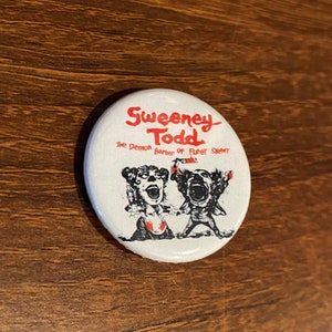 Broadway- Sweeney Todd The Demon Barber of Fleet Street Musical 1.25 inch Button Pin Pinback Badge