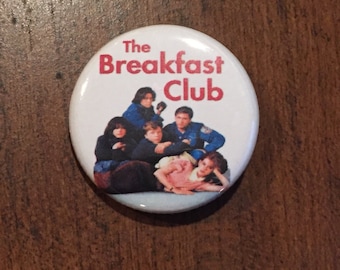 The 80s - The Breakfast Club Movie 1.25 inch Button Pin