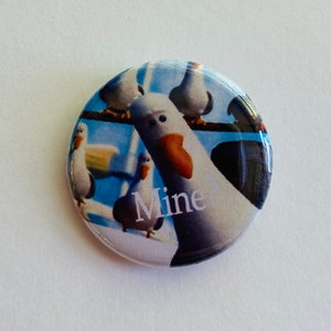 Disney - Finding Nemo Seagulls Mine Mine Mine 1.25 inch Button Pin
