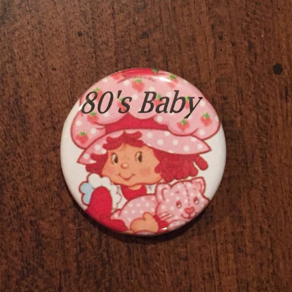 The 80s - Strawberry Shortcake 1.25 inch Button Pin