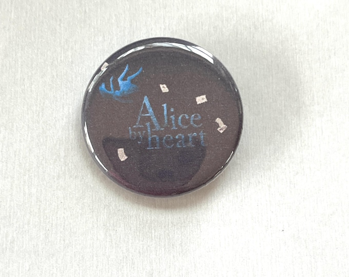 Broadway- Alice By Heart Musical  1.25 inch Button Pin