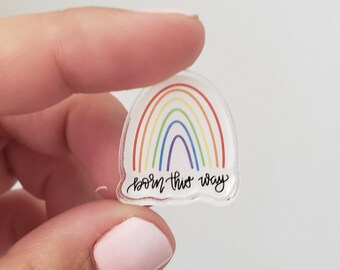 Gay Pride Rainbow Flag Pin, LGBTQ+ Rainbow Pin, Gay Pin, Queer Pin, Born This Way, Pride Love Accessory, Queer Rainbow Pin