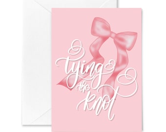 Pink Bow Wedding Greeting Card, Tying the Knot Bridal Shower Greeting Card, Trendy Pink Bow Bachelorette Card, Pink Wedding Greeting Card