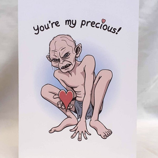 You’re My Precious - Carte de Saint-Valentin Geek