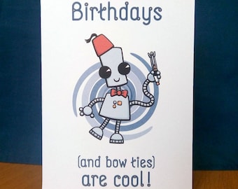 Ned the Robot - 11th Doctor Birthday Card