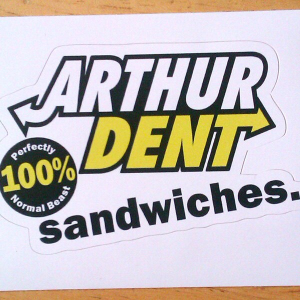 Arthur Dent Sandwiches Sticker