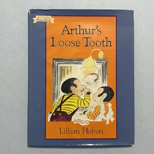 Arthur&#39;s Loose Tooth, by Lillian Hoban, 1985 HB, I Can Read, Barnes and Noble
