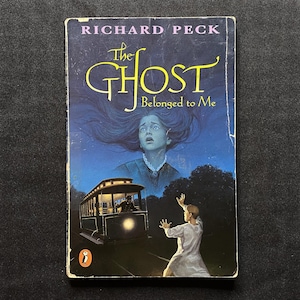 The Ghost Belonged to Me, by Richard Peck, 1975 Softcover, Puffin Book