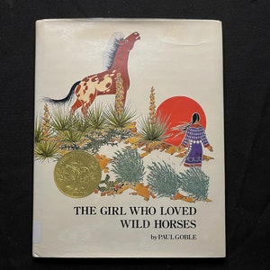 The Girl Who Loved Wild Horses, Caldecott Medal, by Paul Goble, 1978 HC with DJ, Prior Library Book, Bradbury Press