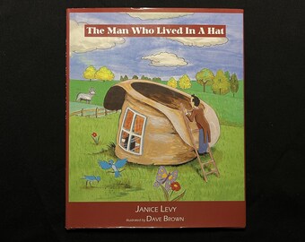 The Man Who Lived In a Hat, de Janice Levy, illust de Dave Brown, 2000 HC 1re édition avec DJ, Hampton Roads Pub