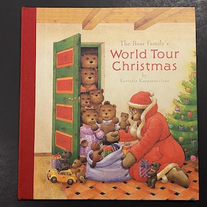 The Bear Family&#39;s World Tour Christmas, by Kestutis Kasparavicius, Harry N. Abrams Inc