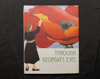 Through Georgia&#39;s Eyes, di Rachel Rodriguez, Illust di Julie Paschkis, 2006 HC con DJ, Henry Holt and Co