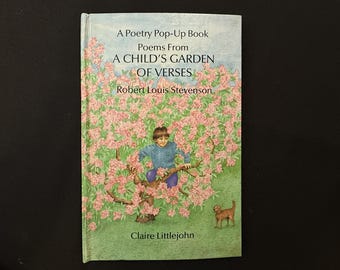 A Child's Garden of Verses, livre pop-up, de Robert Louis Stevenson, illustré par Claire Littlejohn, 1987 HB