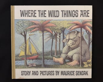 Where the Wild Things Are, histoire et images de Maurice Sendak, édition 25e anniversaire à couverture rigide 1991, lauréat de la médaille Caldecott