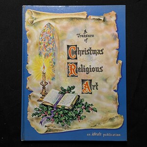 A Treasure of Christmas Religious Art (Ideals Publication), 1961 HC, Ideals Publishing Co