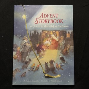 Advent Storybook, 24 Stories to Share Before Christmas, by Antonie Schneider, Illust by Maja Dusikova, 2004 HC with DJ, North South Books