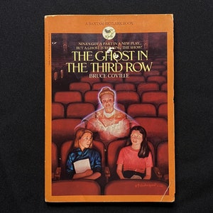 The Ghost in the Third Row, by Bruce Coville, 1988 SC, Bantam Skylark Book