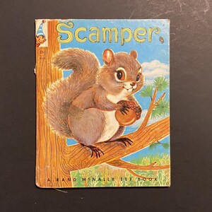 Scamper, A Rand McNally Elf Book, by Marjorie Barrows, Illust by Jean Tamburine, 1959 HB