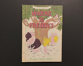 Where is Freddy? by Laura Jean Allen, an "I Can Read" Book, 1986 HB Weekly Reader, Harper and Row